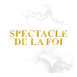 Spectacle de la Foi