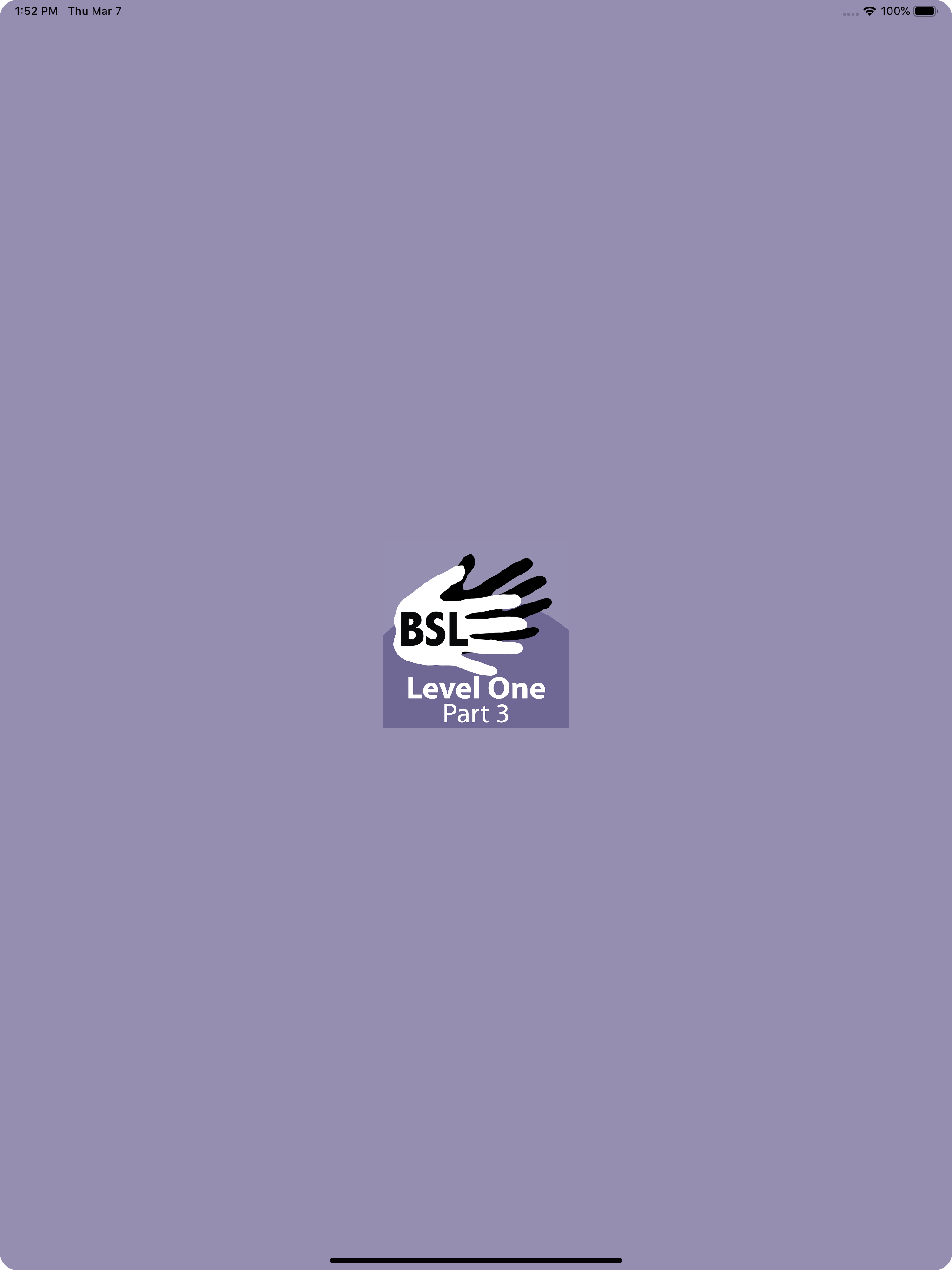 BSL Level One - Part 3