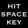 Hit Space Key