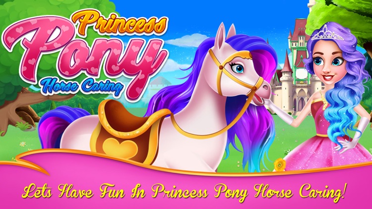 Princess Pony Horse Caring