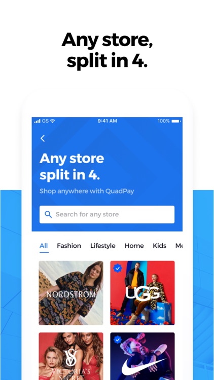QuadPay: Any Store, Split in 4