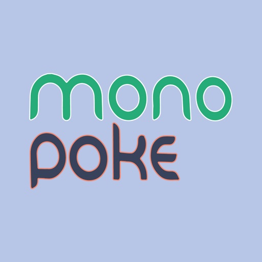 Mono Poke