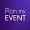 Plan My Event est votre App pour planifier vous même votre évènement