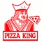 Here at Pizza King, we pride ourselves on Pizza fit for royalty