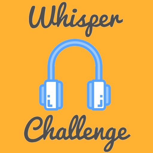Whisper Challenge Ultimate