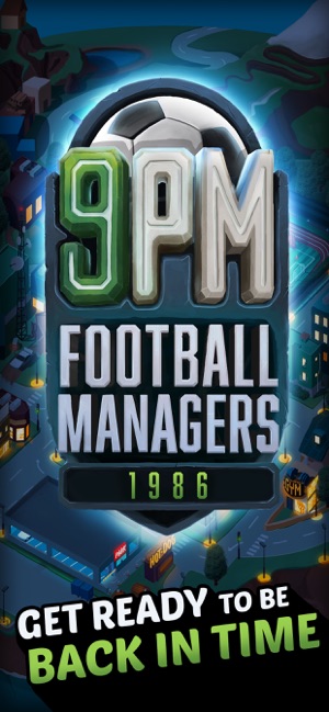 9PM Football Managers