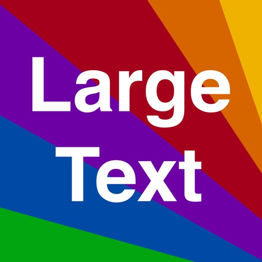 Large Text iOS App