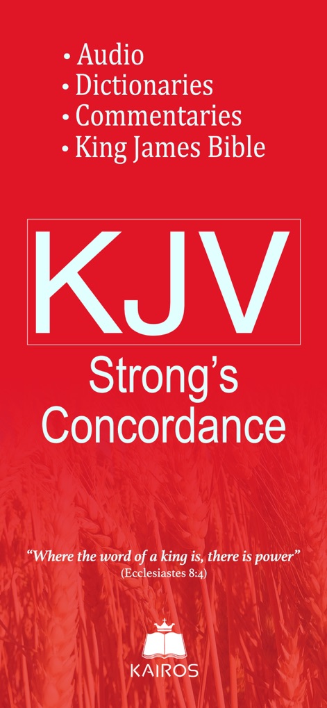 Bible KJV Strong's Concordance - L'application offre un accès intégré à la Bible KJV et à une concordance Strong's, complétés par des ressources audio et des dictionnaires pour une étude approfondie.