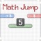 Math Jump - Jump up but don't forget the Math