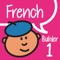 French Builder 1 app is designed to support learners aged 7+ in their early stages of learning French