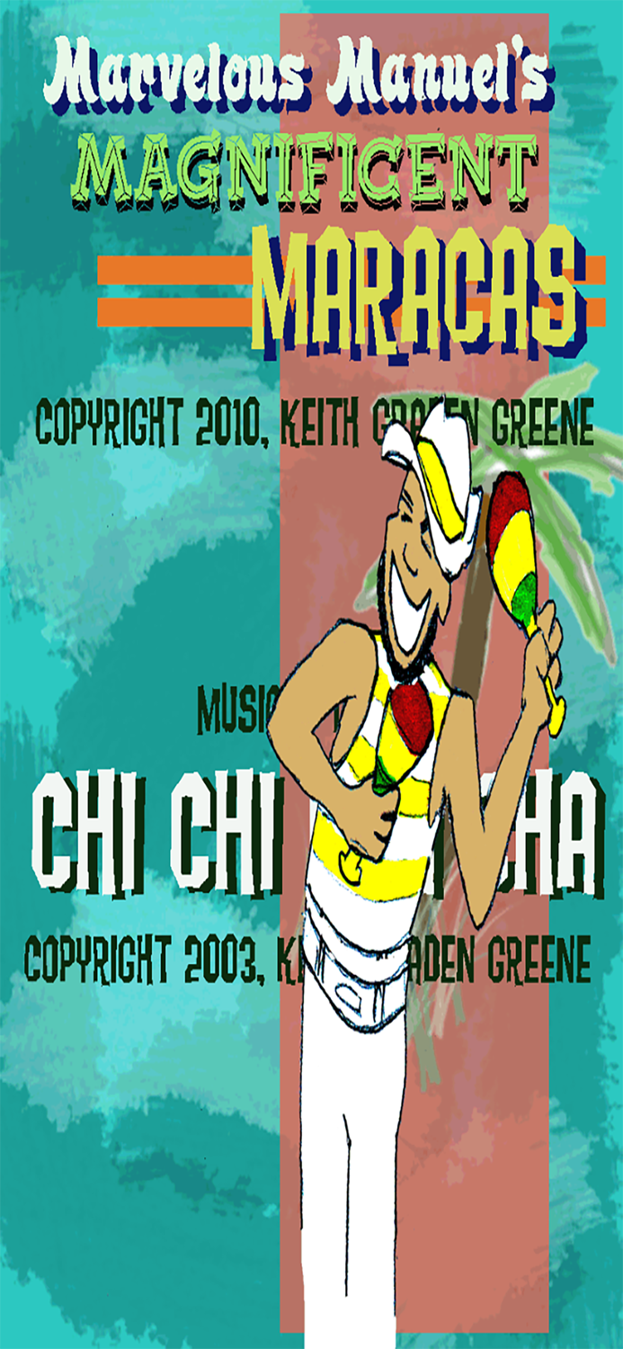 Marvelous Manuel’s Maracas