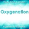 Oxygenation Exam Review : 2200 Quiz & Study Notes