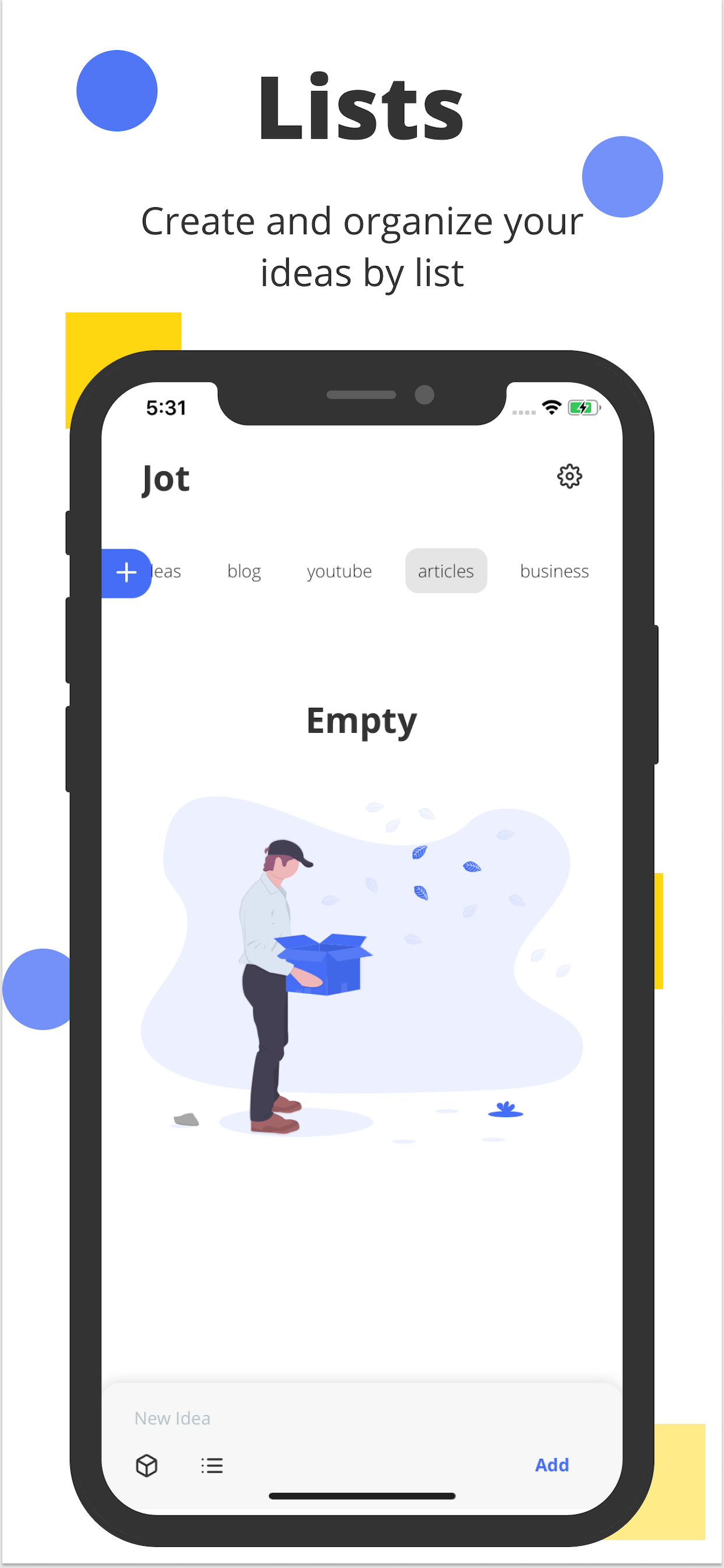 Jot: organize your ideas