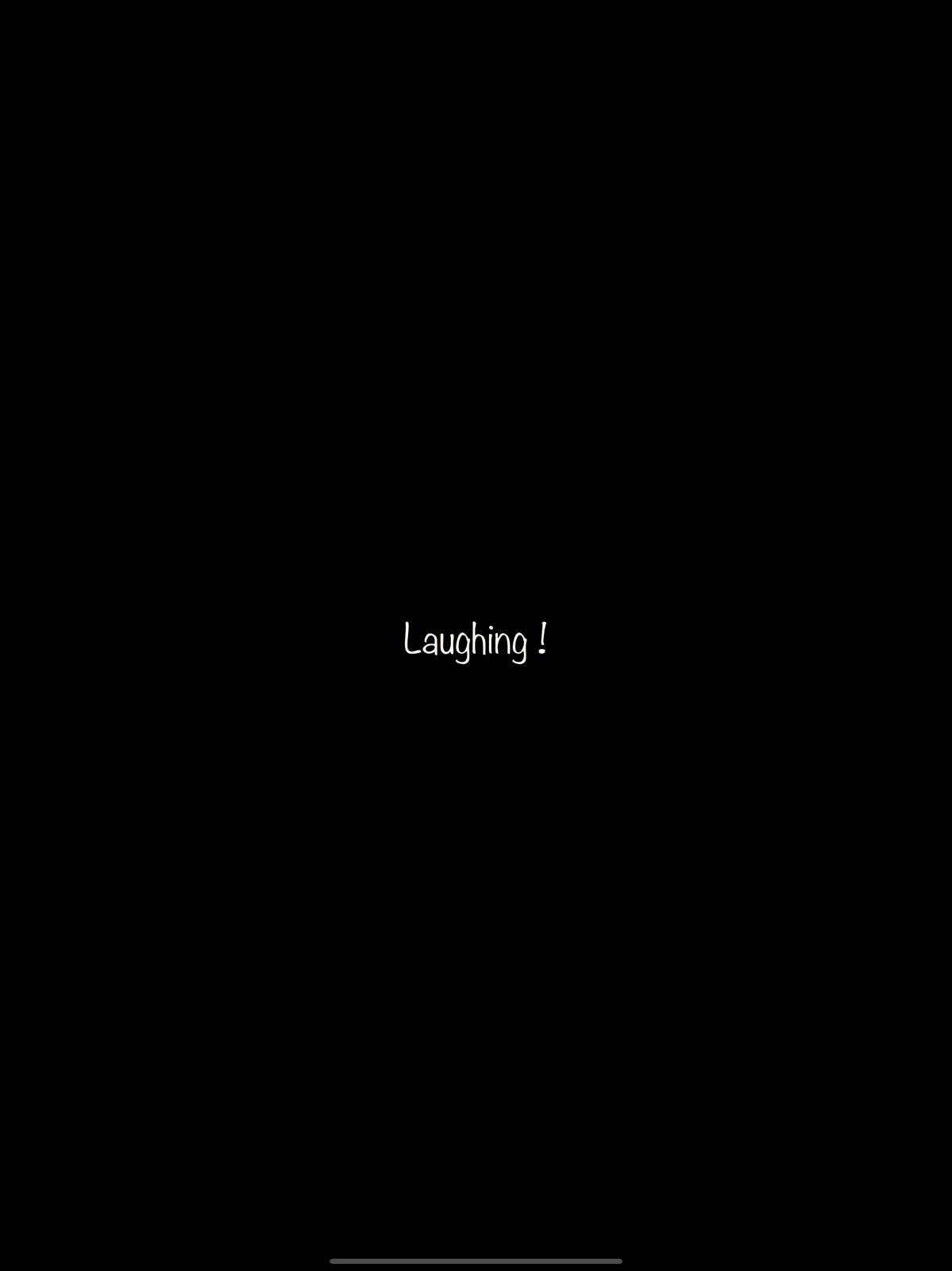 Laugh out loud !!! ipad screenshot 3