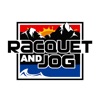 Racquet and Jog