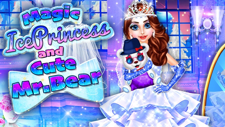 Magical Ice Princess & Mr Bear