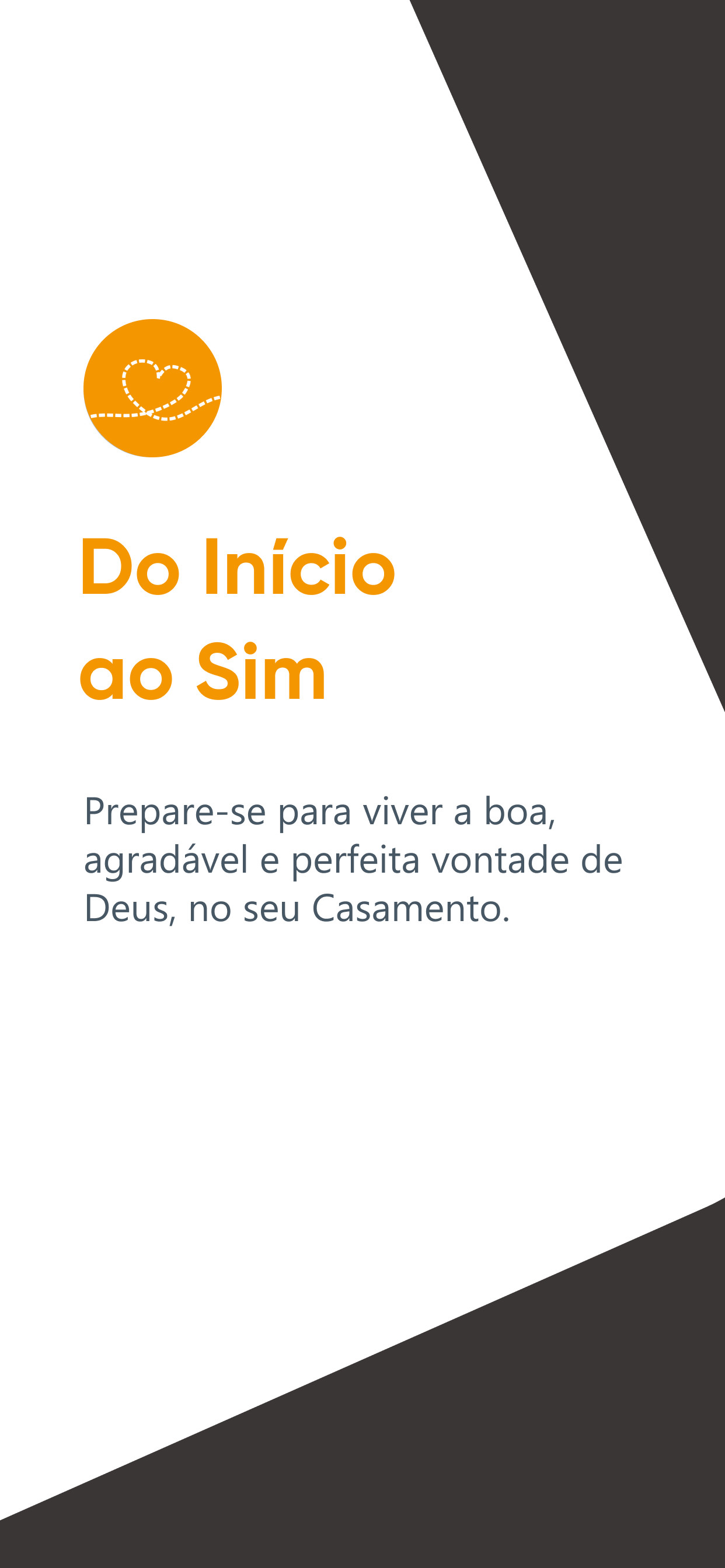 Do Início ao Sim