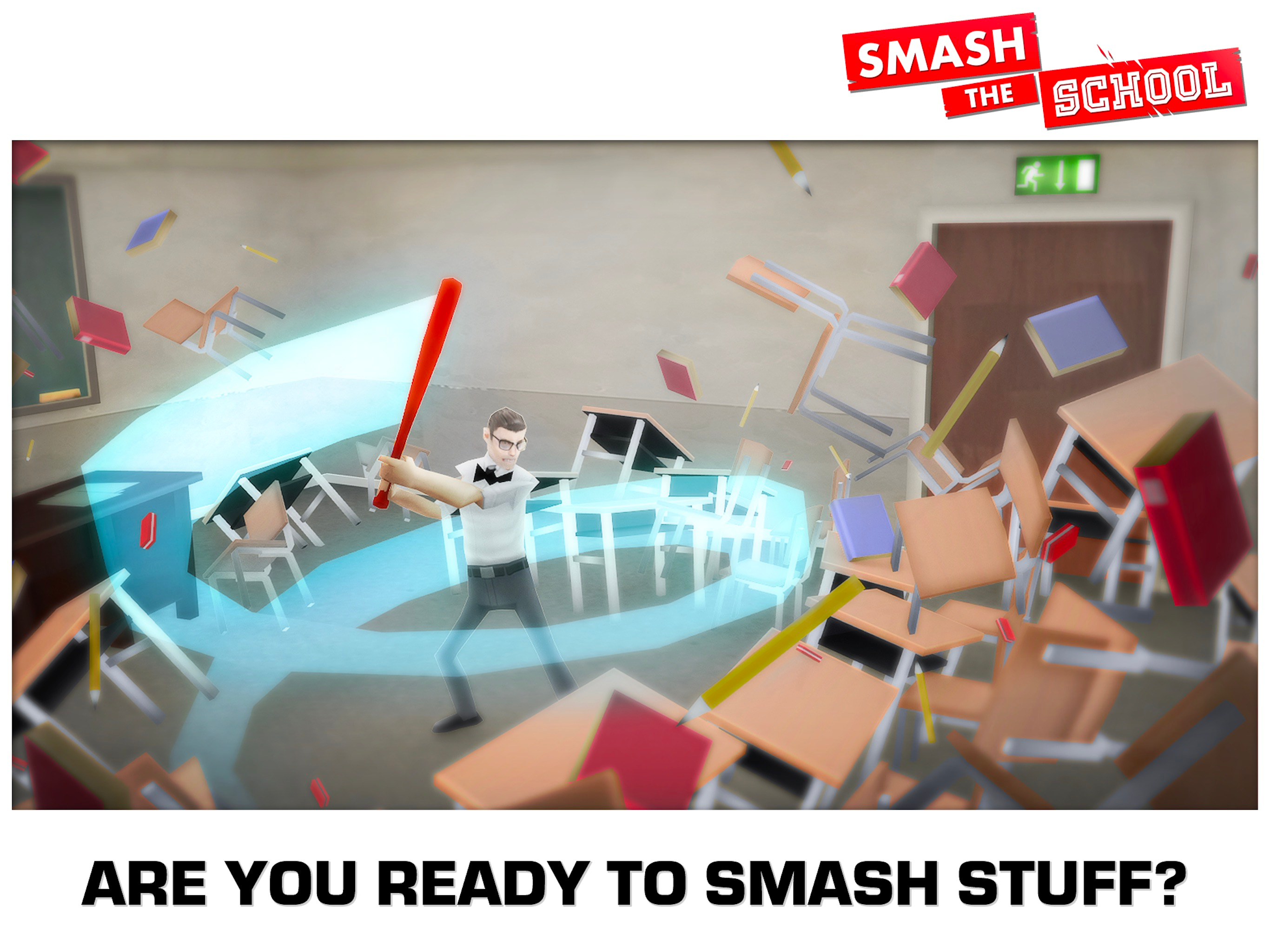 Smash the School