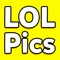 ◆ ◆ ◆ WARNING: LOL Pics is very addictive