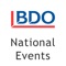 The BDO CANADA National Events app is a multi-event app that houses all BDO CANADA National events such as the Annual General Meeting (AGM), Learning and Development Programs and Meetings