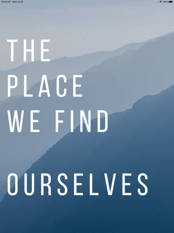 The Place We Find Ourselves iPad screenshot 1 - Lifestyle app