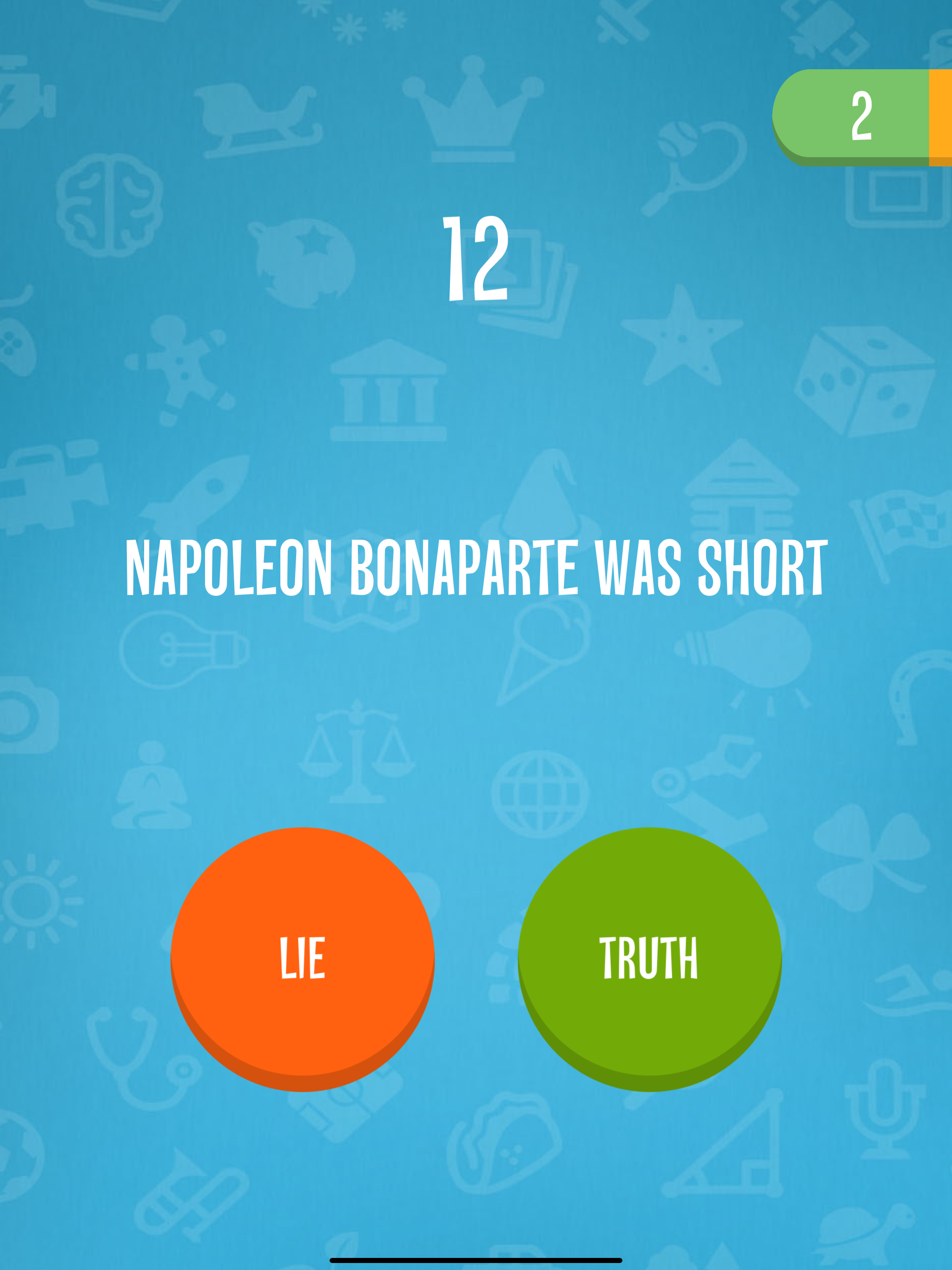 Truth Or Lie: Only Facts