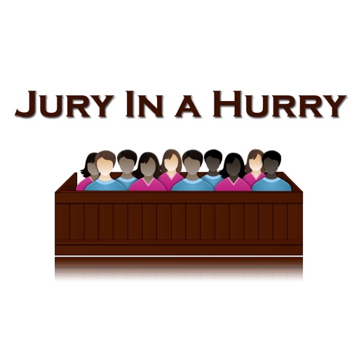 Jury In A Hurry