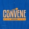 Welcome to the official app for CONVENE19