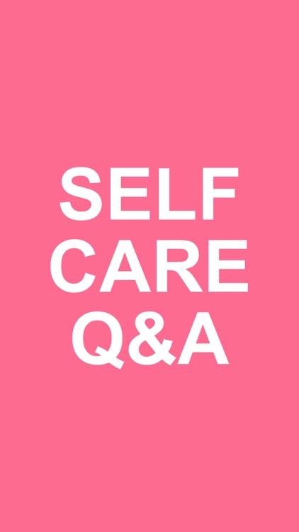 Ask Sister: Self Care Q&A