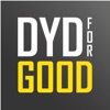 DYD For Good