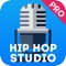Hip Hop Studio Pro is your pocket recording studio on the go