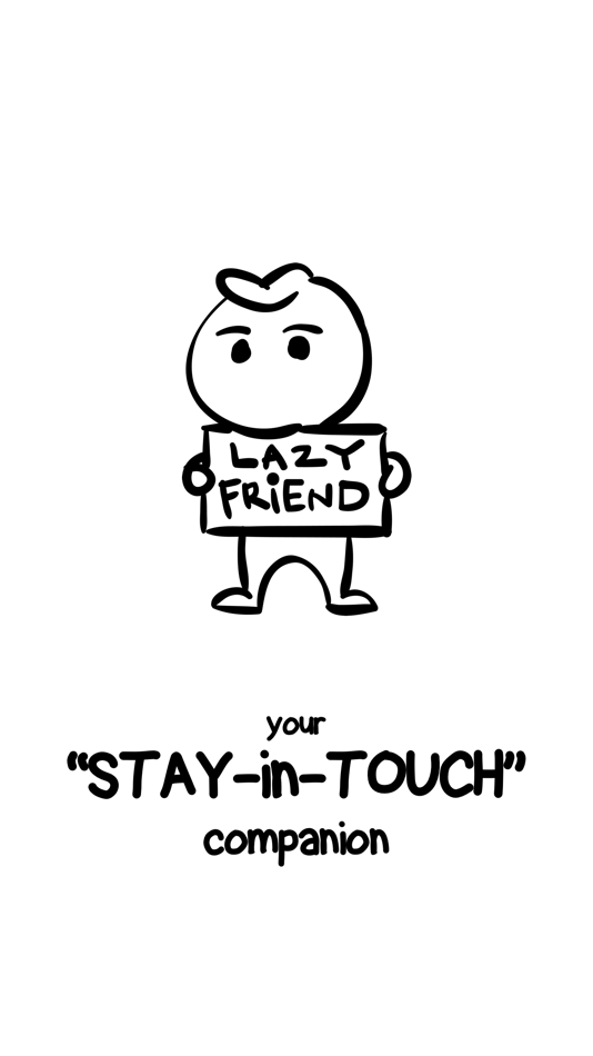 #1. Lazy Friend - Stay in touch (iOS) 来自: Othmane Kaach