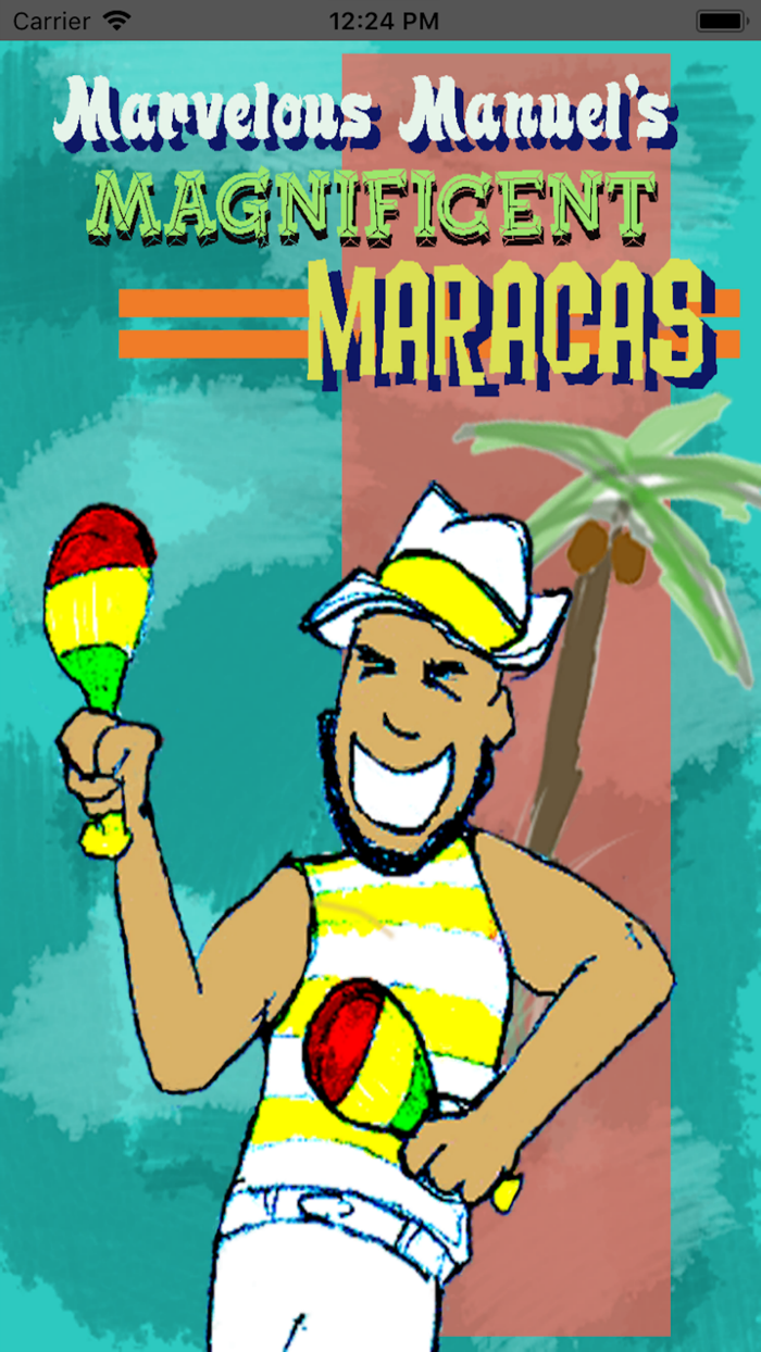 Marvelous Manuel’s Maracas