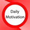 Daily Motivational Quotes aim is to give you a daily boost to help motivate you each and every day