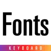 Fonts & Keyboard ◦ negative reviews, comments
