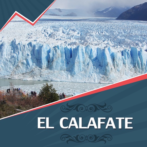 El Calafate Tourism Guide