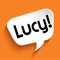 英語脫口說（Talk to Lucy）是一款人工智能英語學習APP，透過與AI teacher Lucy 進行「課程化」的對話練習，您可快速有效的提升英語口說能力