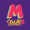 ¡¡¡Bienvenido a MSquad2
