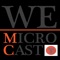 We Microcast