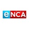 The eNCA mobile app delivers the latest in news, politics, sport, weather and business
