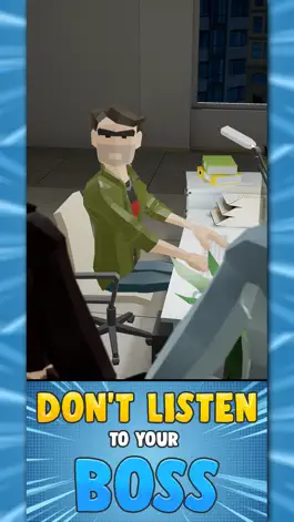 Game screenshot Don't Listen To Your Boss mod apk
