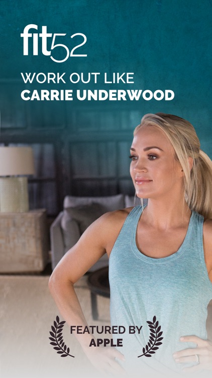 fit52 with Carrie Underwood