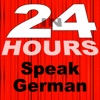 In 24 Hours Learn German