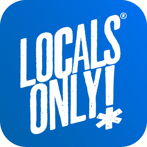 LOCALS ONLY!