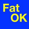 Fat OK