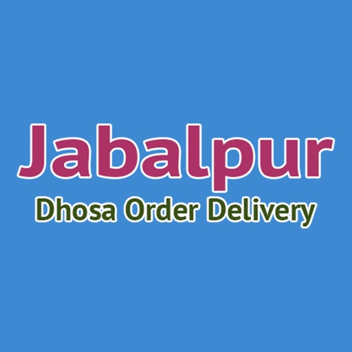 Jabalpur Dhosa Order Delivery