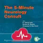 5 Minute Neurology Consult