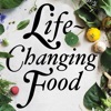 Life-Changing Food