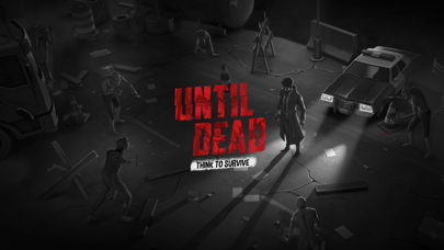 Screenshot #1 pour Until Dead - Think to survive