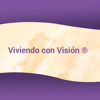 Viviendo con Visión ® - LIVING FROM VISION